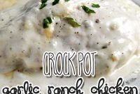 Slow-Cooker Garlic Ranch Chicken Recipe for Dinner