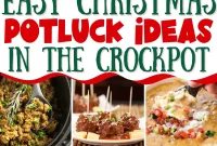 55 Crockpot Christmas Potluck Recipes for Holiday Party Food