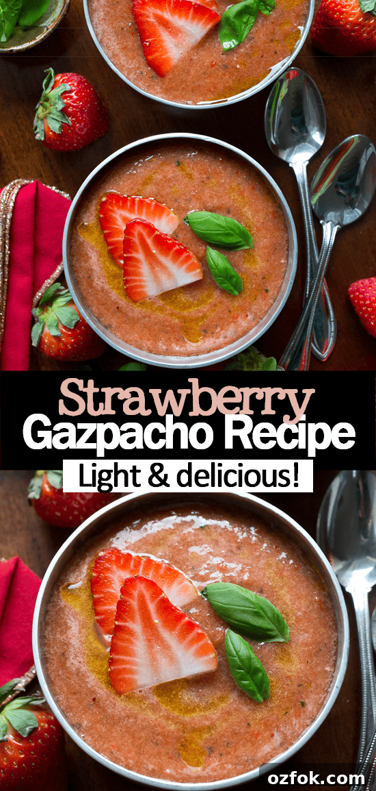 Healthy Strawberry Gazpacho Soup (Appetizer Or Dinner) Healthy Strawberry Gazpacho Soup (Appetizer Or Dinner)