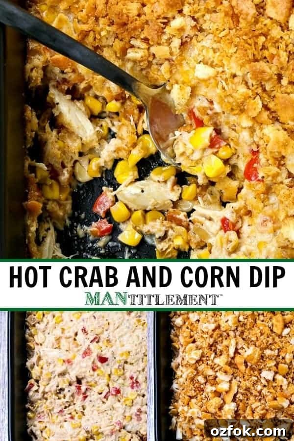 Hot Crab and Cheese Dip Recipe for Parties and Game Day 6 Hot Crab and Corn Dip collage for Pinterest