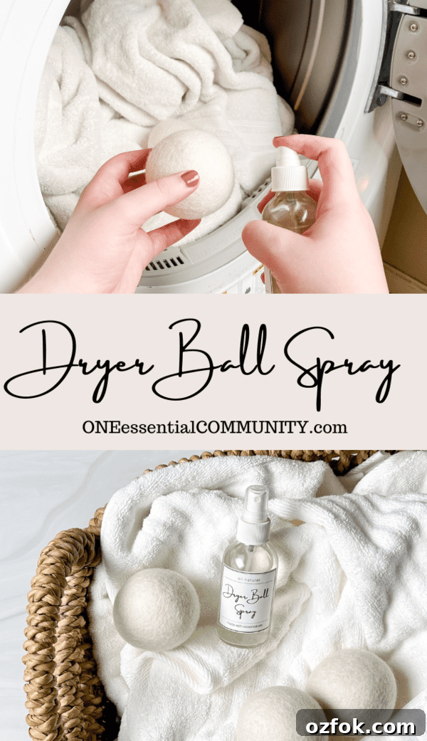 DIY Dryer Ball Spray with Essential Oils for Fresh Laundry 10 Homemade Dryer Ball Spray {made with essential oils} by oneessentialcommunity.com -- top photo is hand spraying dryer ball spray on wool dryer ball and adding to laundry in dryer. bottom photo is laundry basket filled with fluffy white towels and topped with 3 wool dryer balls and DIY dryer ball spray