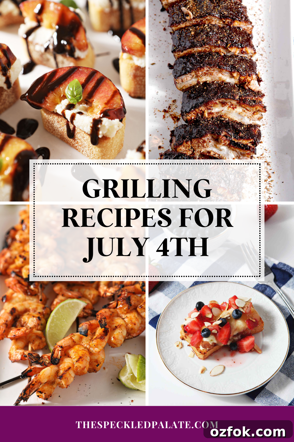 20+ Fourth of July Grilling Recipes for Your Backyard BBQ 2 collage of four images showing ribs, a peach crostini, skewered shrimp and a red, white and blue dessert on a plate with the text overlay that says grilling recipes for july 4th