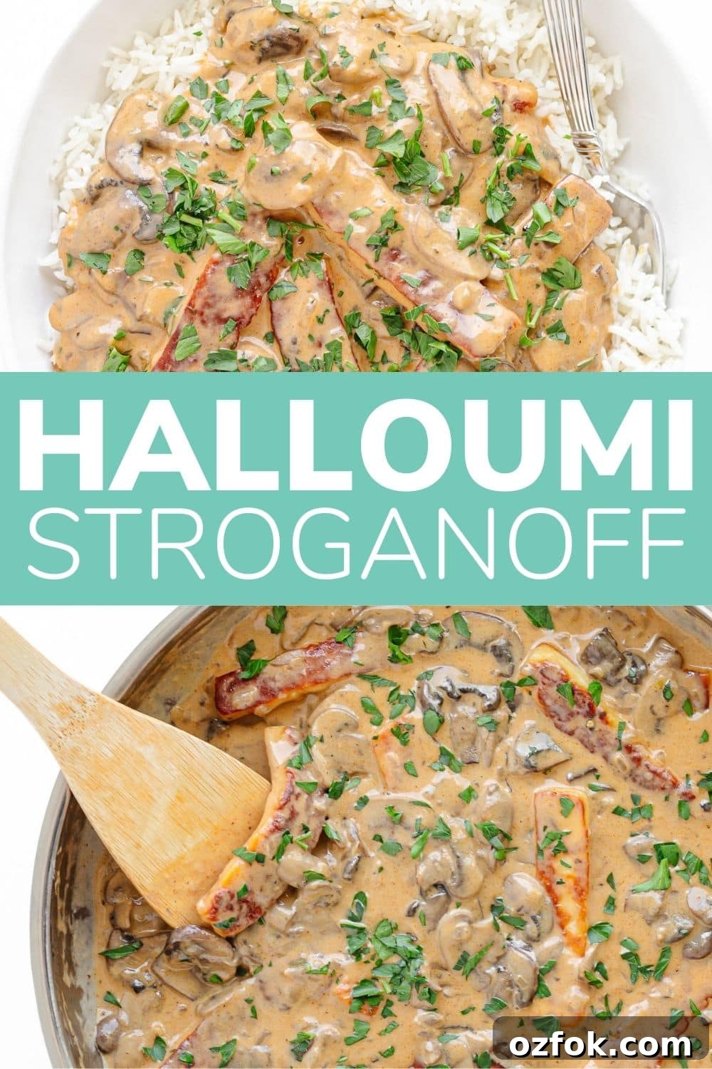 Creamy Halloumi Stroganoff with Mushrooms and Thyme 13 Collage graphic of Halloumi Stroganoff being served over rice and being stirred in a skillet.