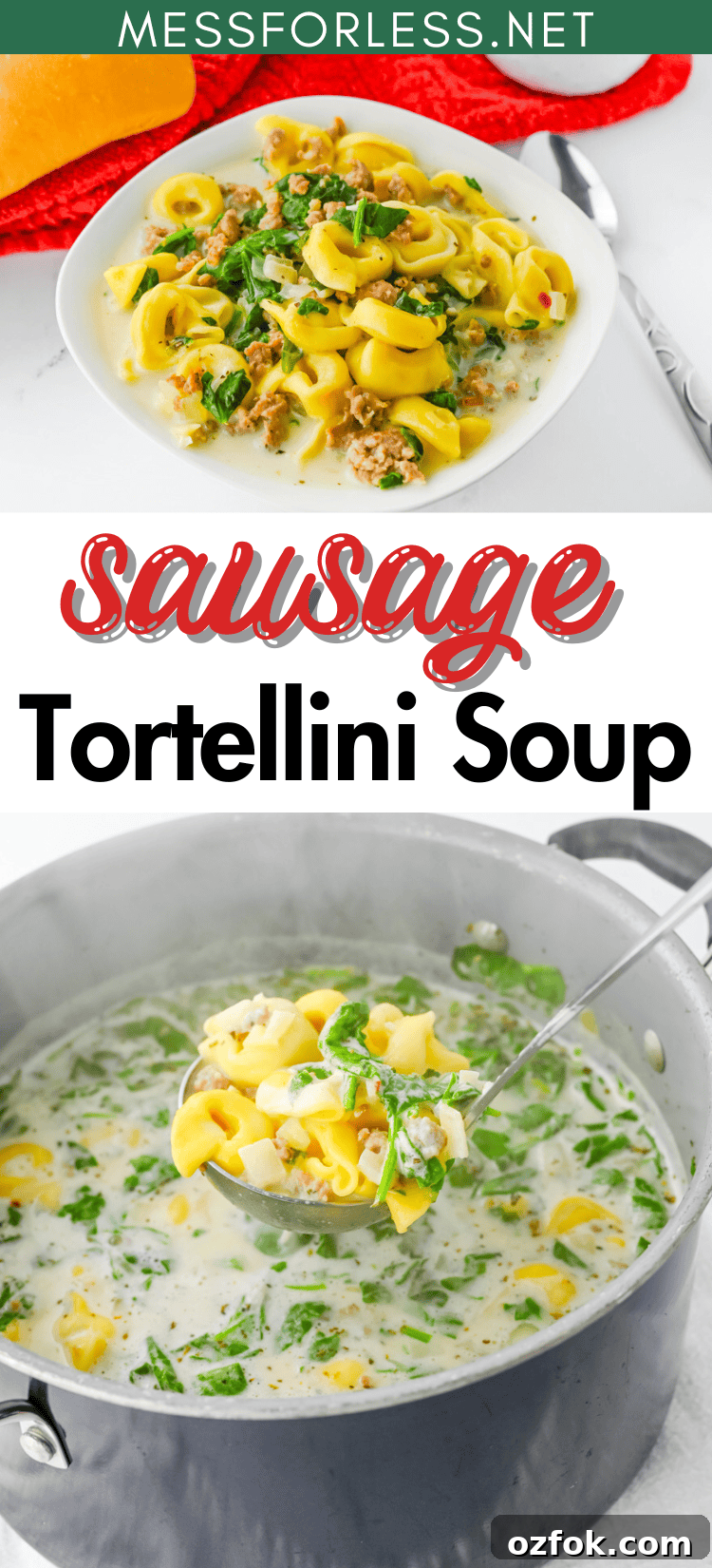 Italian Sausage Tortellini Soup: Hearty Weeknight Recipe 2 Italian Sausage Tortellini Soup Recipe pin